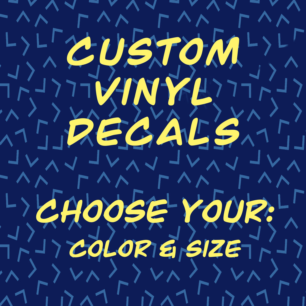 Custom Vinyl Decals